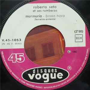 Roberto Seto Et Ses Rumberos - Murmurio / Meditaçao mp3