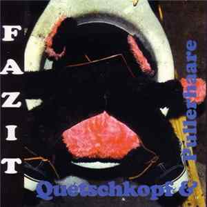 Fazit - Quetschkopf & Pullerhaare mp3