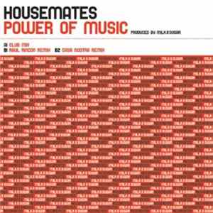 Housemates - Power Of Music mp3