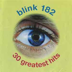 Blink 182 - 30 Greatest Hits mp3