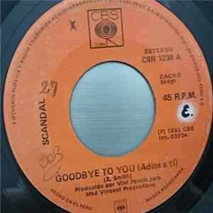 Scandal - Adios A Ti = Goodbye To You mp3