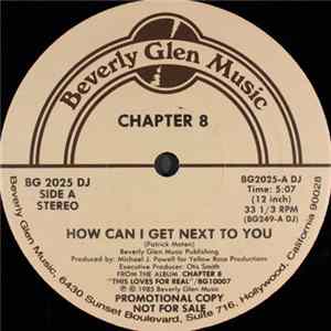 Chapter 8 - How Can I Get Next To You mp3