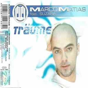 Marco Matias Feat. Suzana - Träume mp3