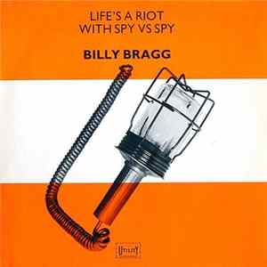 Billy Bragg - Life's A Riot With Spy Vs Spy mp3