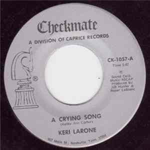 Keri Larone - A Crying Song / Make It On My Own mp3