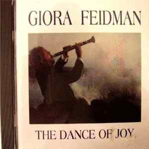 Giora Feidman - The Dance Of Joy mp3