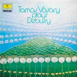 Debussy - Tamás Vásáry - Tamás Vásáry Plays Debussy mp3