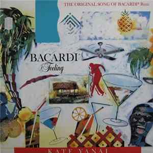 Kate Yanai - Bacardi Feeling mp3
