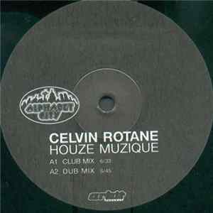 Celvin Rotane - Houze Muzique mp3