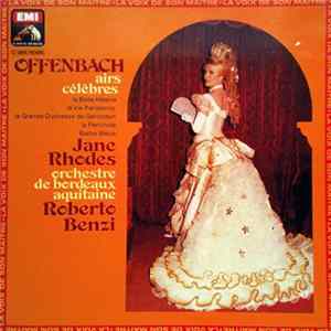Offenbach, Jane Rhodes, Roberto Benzi, Orchestre National Bordeaux Aquitaine - Airs Célèbres mp3