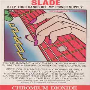 Slade - Keep Your Hands Off My Power Supply mp3