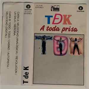 TDeK - A Toda Prisa mp3