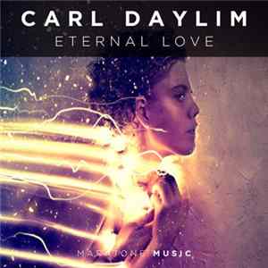 Carl Daylim - Eternal Love mp3