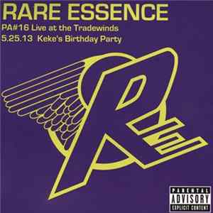 Rare Essence - Live PA #16 Live @ The Tradewinds 5.25.13 Keke's Birthday Party mp3