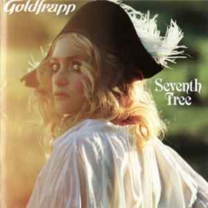 Goldfrapp - Seventh Tree mp3