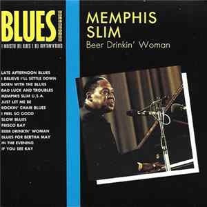 Memphis Slim - Beer Drinkin' Woman mp3