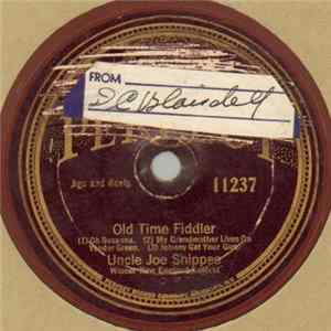 Uncle Joe Shippee - Old Time Fiddler / Old Time Fiddler mp3