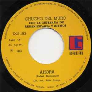 Chucho Del Muro - Ahora mp3