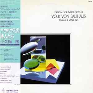 Takashi Kokubo - Digital Soundology #1 - Volk Von Bauhaus mp3
