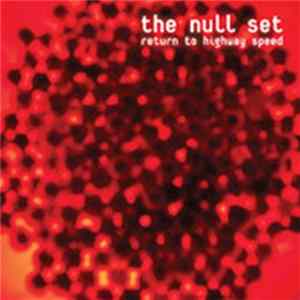 The Null Set - Return To Highway Speed mp3