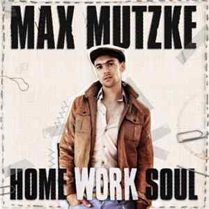 Max Mutzke - Home Work Soul mp3