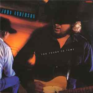 John Anderson - Too Tough To Tame mp3