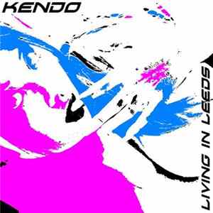 Kendo - Living In Leeds mp3