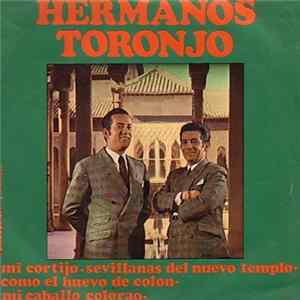 Hermanos Toronjo - Mi Cortijo mp3
