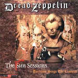 Dread Zeppelin - The Fun Sessions - Tortelvis Sings The Classics mp3