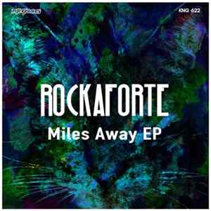 Rockaforte - Miles Away EP mp3