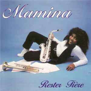 Mamina - Rester Fière mp3