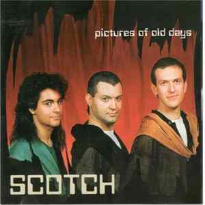 Scotch - Pictures Of Old Days mp3