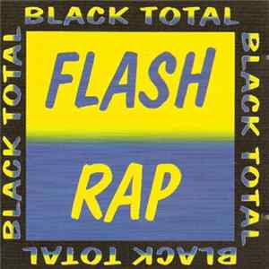 Various - Flash Rap Black Total mp3