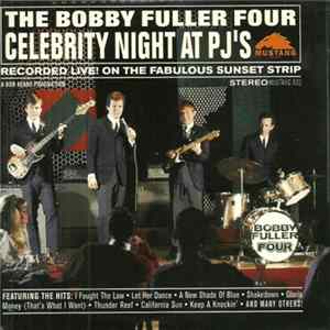 The Bobby Fuller Four - Celebrity Night At PJ's mp3