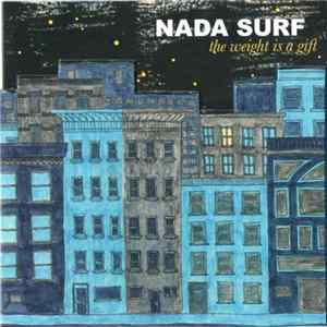 Nada Surf - The Weight Is A Gift mp3
