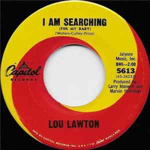 Lou Lawton - I Am Searching (For My Baby) mp3