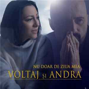 Voltaj feat. Andra - Nu Doar De Ziua Mea mp3