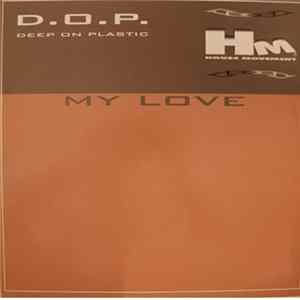 Deep On Plastic - My Love mp3