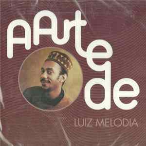 Luiz Melodia - A Arte De Luiz Melodia mp3