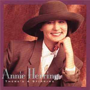 Annie Herring - There's A Stirring mp3