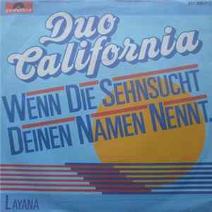 Duo California - Wenn Die Sehnsucht Deinen Namen Nennt mp3