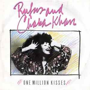 Rufus And Chaka Khan - One Million Kisses mp3