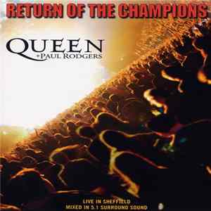 Queen + Paul Rodgers - Return Of The Champions mp3