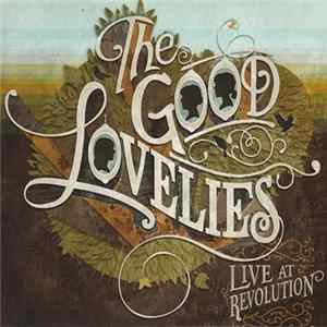 The Good Lovelies - Live At Revolution mp3