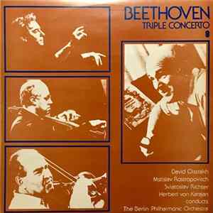 Beethoven / David Oistrakh / Mstislav Rostropovitch / Sviatoslav Richter / Herbert von Karajan Conducts The Berlin Philharmonic Orchestra - Triple Concerto mp3