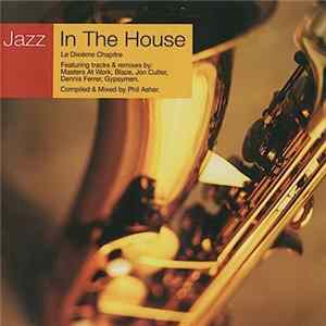 Various - Jazz In The House 10 (Le Dixième Chapitre) mp3