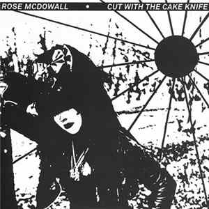 Rose McDowall - Cut With The Cake Knife mp3
