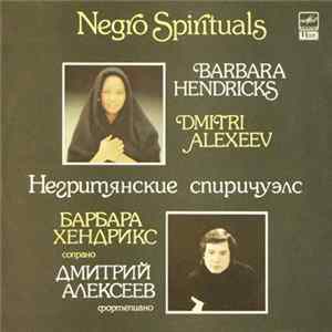 Barbara Hendricks, Dmitri Alexeev - Negro Spirituals mp3