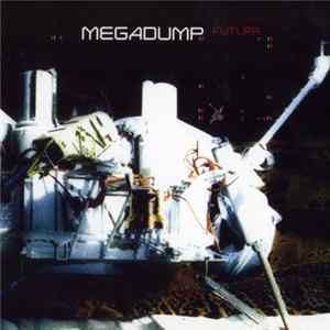 Megadump - Futura mp3