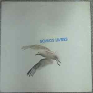 Orquestra De Shegundo Galarza - Somos Livres mp3